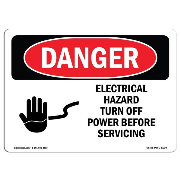 Signmission OSHA Danger Sign, 10" Height, 14" Width, Aluminum, Electrical Hazard Turn Off Power, Landscape OS-DS-A-1014-L-1199